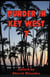 Murder In Key West 7 - Murder and Mayhem in Paradise, #7