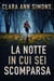 La notte in cui sei scomparsa - Tenente Sierra Lancer, #1