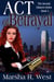 Act of Betrayal - The Second Chances Series, #3