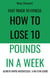Fast Track to Fitness: How to Lose 10 Pounds in A Week: Achieve Rapid Weightloss A No-Gym Guide