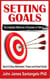 Setting Goals - Quick & Easy Worksheet, Theory and SMART Goals!