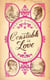 Constable In Love - Love, Landscape, Money and the Making of a Great Painter
