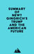 Summary of Newt Gingrich's Trump and the American Future