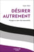 Désirer autrement : Voyage au cœur des asexualités