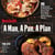 A Man, A Pan, A Plan - 100 Delicious & Nutritious One-Pan Recipes You Can Make Right Now!: A Cookbook