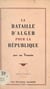 La bataille d'Alger pour la République