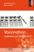 Vaccination: agression ou protection? - Mieux comprendre l'utilisation des vaccins