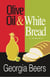 Olive Oil and White Bread