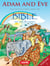 Adam and Eve and Other Stories From the Bible - The Old Testament