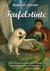 Teufelstinte - Eine Fantasy-Erzählung für Kinder und junggebliebene Erwachsene