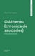 O Atheneu (chronica de saudades)