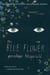 The Blue Flower