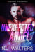 Unexpected Angel - Marks Mercenaries, #2