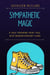 Sympathetic Magic: A Sole-Crushing Fairy Tale with Neurodivergent Flare