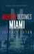 Murder Becomes Miami - A Dalton Lee Mystery, #2