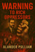 Warning To Rich Oppressors