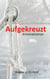 Aufgekreuzt - Maritimer Kriminalroman