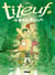 Titeuf - Tome 17 - La grande aventure