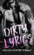 Dirty Lyrics: A Curvy Girl Meets Rockstar Romance - Wrecked Rockstar Romance, #1