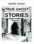 True Ghost Stories (Volume 3)