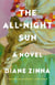 The All-Night Sun - A Novel