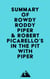 Summary of Rowdy Roddy Piper & Robert Picarello's In the Pit with Piper