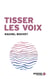 Tisser les voix