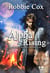 Alpha Rising - The Bull Creek Chronicles, #1