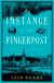 An Instance of the Fingerpost - A literary historical thriller of power and revelation