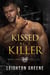 Kissed by a Killer - Morelli Family, #5