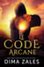 Le Code arcane - Le Code arcane, #1