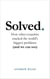 Solved - How other countries cracked the world's biggest problems (and we can too)