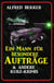 Ein Mann für besondere Aufträge & andere Kurz-Krimis