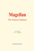 Magellan : The Famous Explorer