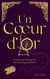 Un Coeur d'Or