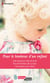 Pour le bonheur d'un enfant - Une naissance dans le bush - Pour le bonheur de Connor - Une maman pour Demi