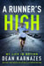 A Runner’s High - My Life in Motion