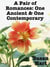 A Pair of Romances: One Ancient & One Contemporary