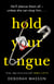 Hold Your Tongue - The award-winning crime debut of the year