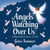 Angels Watching Over Us: A Bible Bedtime Story of Faith - Angels & Miracles Bedtime Stories, #4