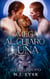 Omega al chiaro di luna: sei mesi dopo - Omega al Chiaro di Luna, #2