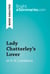 Lady Chatterley's Lover by D. H. Lawrence (Book Analysis) - Detailed Summary, Analysis and Reading Guide