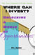 Where Can I Invest? Unlocking a World of Opportunities - Get Your Finances In Order, #3