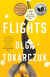 Flights - Nobel Prize and Booker Prize Winner