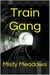 Train Gang (Gangbang)