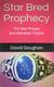 Star Bred Prophecy - The Star People and Starseed Origins
