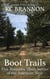 Boot Trails: Five Romantic Short Stories of the American West