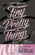 Tiny Pretty Things - Tome 1 - Tiny Pretty Things - La perfection a un prix