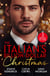 The Italian's Billion-Dollar Christmas - Shameful Secret, Shotgun Wedding (Snowkissed and Seduced!) / Unwrapping the Castelli Secret / The Twelve Nights of Christmas