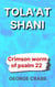Tola'at Shani - The Crimson Worm of Psalm 22 - Jesus in the Old Testament